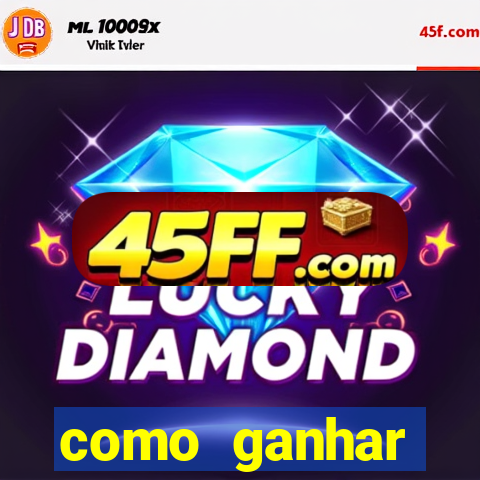 como ganhar dinheiro nos slots